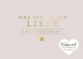 Produktbild: Was ich an dir liebe - Adventskalender Alexandra Reinwarth