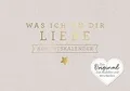 Produktbild: Was ich an dir liebe – Adventskalender: Das Original zum... | Buch | Zustand gut