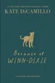 Produktbild: Kate DiCamillo Because of Winn-Dixie Deluxe 25th (Gebundene Ausgabe) (US IMPORT)