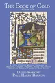 Produktbild: The Book of Gold: A 17th Century Magical Grimoire of Amulets, Charms, Prayers, Sigils and Spells Using the Biblical Psalms of King David