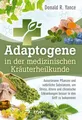 Produktbild: Adaptogene in der medizinischen Kräuterheilkunde Donald R. Yance Kopp Verlag