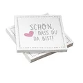 Produktbild: 20 Servietten 'Schön, dass du da bist!' 33x33 cm - grau rosa - für Hochzeit, Geburtstag, Taufe oder andere festliche Anlässe