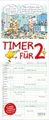Produktbild: Timer für 2 2026: Familienplaner mit 3 breiten Spalten. Familienkalender mit Tier-Comics, Ferienterminen, Vorschau bis März 2027 und tollen Extras. 19 x 46 cm