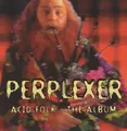 Produktbild: Acid Folk-the Album [Audio CD] Perplexer