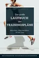 Produktbild: Das große Laufbuch der Trainingspläne: Trainingspläne fü... | Buch | Zustand gut