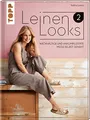 Produktbild: LeinenLooks 2: Nachhaltige und unkomplizierte Mode selbst genäht