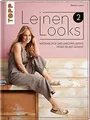 Produktbild: LeinenLooks 2: Nachhaltige und unkomplizierte Mode ... | Buch | Zustand sehr gut