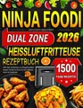 Produktbild: Ninja Foodi Dual Zone Heißluftfritteuse Rezeptbuch, 1500 Tage Hochwertige Rezept