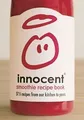 Produktbild: Innocent Smoothie Recipe Book: 57 and a Half Recipe... | Buch | Zustand sehr gut