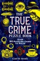 Produktbild: Gareth Moore The True Crime Puzzle Book (Taschenbuch) (US IMPORT)