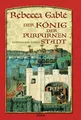 Produktbild: Der König der purpurnen Stadt: Historischer Roman Gablé, Rebecca: