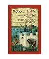 Produktbild: Der König der purpurnen Stadt, Gable, Rebecca