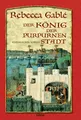 Produktbild: Rebecca Gablé Der König der purpurnen Stadt Historischer Roman Bastei Lübbe