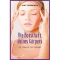 Produktbild: Die Botschaft Deines Körpers