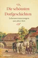 Produktbild: Die schönsten Dorfgeschichten ~ Ingrid Hantke ~  9783730606346