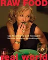 Produktbild: Raw Food/Real World: 100 Recipes to Get the Glow by Melngailis, Sarma 0060793554