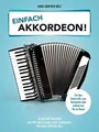 Produktbild: Einfach Akkordeon!: 30 beliebte Melodien aus Pop und... | Buch | Zustand wie neu