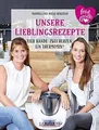 Produktbild: Unsere Lieblingsrezepte: Vier Hände, zwei Herzen, ein Th... | Buch | Zustand gut