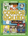 Produktbild: Comics Squad #2: Lunch!: (A Graphic Novel)