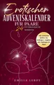 Produktbild: Erotischer Adventskalender für Paare ~ Emilia Leroy ~  9783690330008