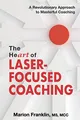 Produktbild: The HeART of Laser-Focused Coaching: A Revolutionary Approach to Masterful Coaching (Personal and Professional Growth)