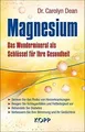 Produktbild: Magnesium: Das Wundermineral als Schlüssel für Ihre ... | Buch | Zustand wie neu
