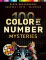 Produktbild: 100 Color by Number Mysteries: A Coloring Book for Adults Relaxation and Wonder – Squares, Diamonds, Dots (Pixelcolorist Quest)