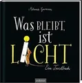 Produktbild: Was bleibt, ist Licht: Ein Trostbuch | Berührende... | Buch | Zustand akzeptabel