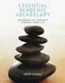 Produktbild: Essential Academic Vocabulary: Mastering The Complete Academic Word List