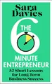 Produktbild: The Six-Minute Entrepreneur: The inspirational business book and Sunday Times bestseller from the Dragon’s Den star