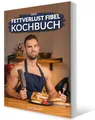 Produktbild: Das Fettverlust Fibel Kochbuch - 90 leckere Rezepte ideal geeignet zum Abnehmen