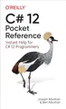 Produktbild: C# 12 Pocket Reference: Instant Help for C# 12 Programmers