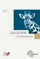 Produktbild: Zootierhaltung: Säugetiere