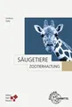 Produktbild: Zootierhaltung: Säugetiere