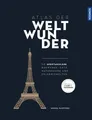 Produktbild: Atlas der Weltwunder: Bauwerke, Schauplätze, Naturräume, Erlebniswelten: 50