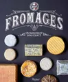 Produktbild: Fromages: A French Master's Guide to the Cheeses of France [Hardback]