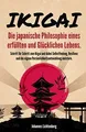Produktbild: IKIGAI - Die japanische Philosophie eines erfüllten und ... | Buch | Zustand gut