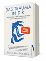 Produktbild: Das Trauma in dir: Wie der Körper den Schrecken festhält und wie wir heilen können | Der Bestseller „Verkörperter Schrecken“ vom renommierten Traumaforscher jetzt als Taschenbuch