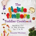 Produktbild: The Tickle Fingers Toddler Cookbook: Hands-on Fun in the Kitchen for 1 to 4s