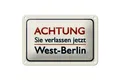 Produktbild: Femer GmbH Metallschild Hinweis 18x12cm Achtung Sie verlassen Berlin, (1 St), gewölbte Oberfläche, abgerundete Ecken, umgeschlagene Kanten