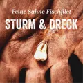 Produktbild: Feine Sahne Fischfilet Sturm & Dreck (Vinyl) 12
