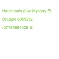 Produktbild: Hatchimals Alive Mystery Ei Draggle 6069282 (0778988452615)
