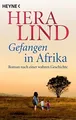 Produktbild: Gefangen in Afrika: Roman nach einer wahren Geschichte v... | Buch | Zustand gut