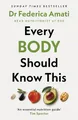 Produktbild: Every Body Should Know This: The Science of Eating for a Lifetime of Health (From Medical Scientist and Head Nutritionist at ZOE)