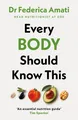 Produktbild: Every Body Should Know This, Federica Amati