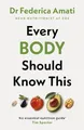 Produktbild: Every Body Should Know This: The Sc..., Amati, Dr Feder