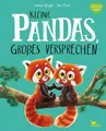 Produktbild: Kleine Pandas, großes Versprechen Ein Bilderbuch zum Vorlesen ab 3 Jahren übe...