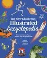Produktbild: The New Children's Illustrated Encyclopedia: Discover Animals, Space, Science, and the Human Body