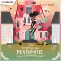 Produktbild: Das Magimoxische Hexenhotel - Folge 01 - Auch Hexen Brauchen Urlaub (Hörbuch)
