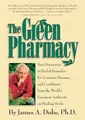 Produktbild: The Green Pharmacy: Complete Guide to..., James A. Duke